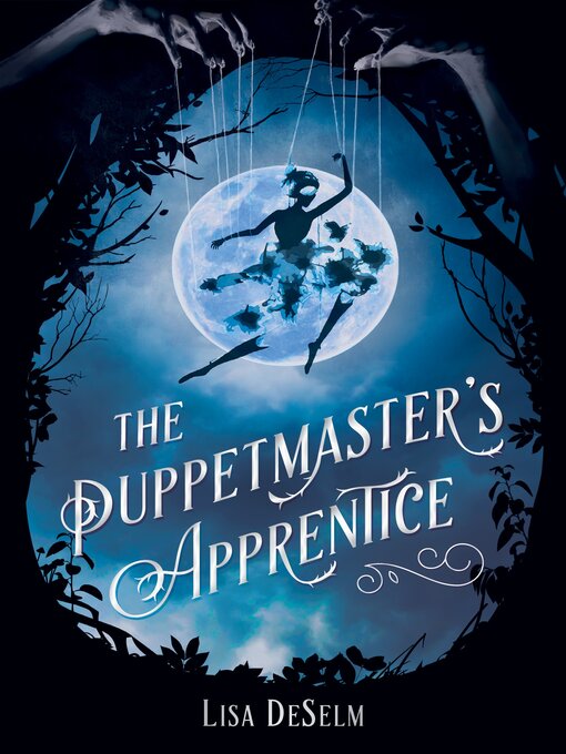 Title details for The Puppetmaster's Apprentice by Lisa DeSelm - Wait list